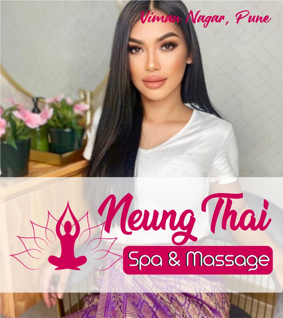 About Neung Thai Spa And Massage Body Massage In Pune We Offer All Types Of Spa And Massage